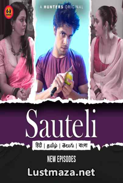 Sauteli (2023) S01 E04-E05 Hunters Hindi Hot Web Series | WEB-DL X264 1080p 720p 480p | Download
