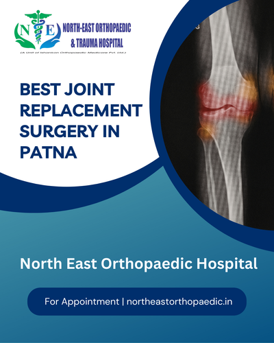 Best Joint Replacement Surgery in Patna: North East Orthopaedic Hospital.png