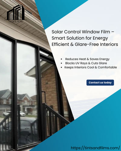 Solar Control Window Film – Smart Solution for Energy Efficient & Glare-Free Interiors.png