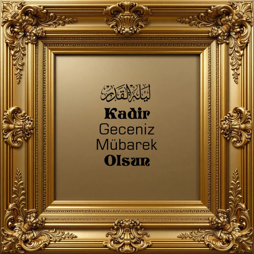Kadir Geceniz Mübarek Olsun V150320260218 N56.jpg