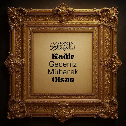 Kadir Geceniz Mübarek Olsun V150320260218 N2.jpg