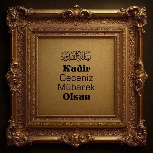 Kadir Geceniz Mübarek Olsun V150320260218 N1.jpg