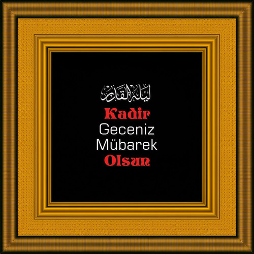 Kadir Geceniz Mübarek Olsun V140320260229 N6.jpg