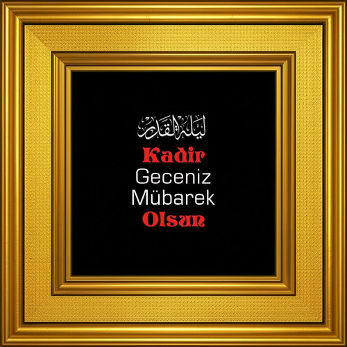 Kadir Geceniz Mübarek Olsun V140320260229 N5.jpg