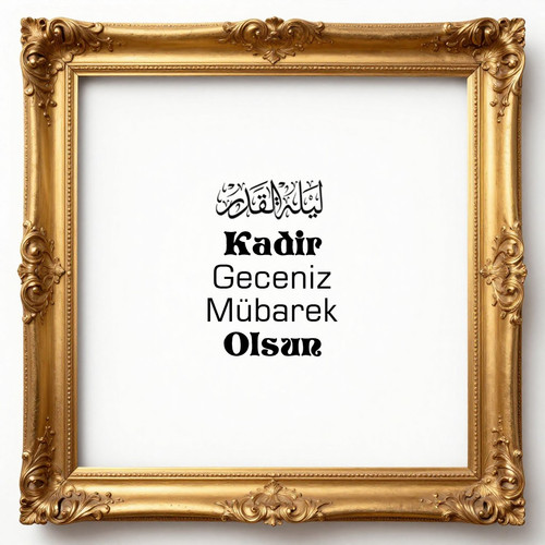 Kadir Geceniz Mübarek Olsun V140320260218 N41.jpg