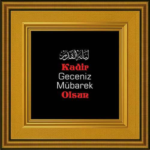 Kadir Geceniz Mübarek Olsun V140320260229 N1.jpg