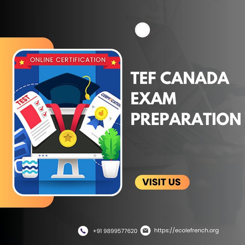 How TEF Canada Exam Preparation Helps Improve Your French Skills.jpg