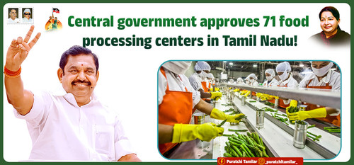 64.Central government approves 71 food processing centers in Tamil Nadu copy.jpg
