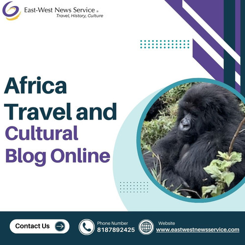 Explore Africa Travel and Cultural Blog Online Stories.jpg