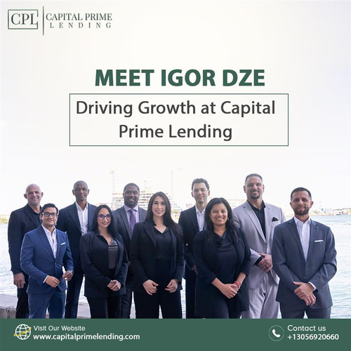Meet Igor Dze — Driving Growth at Capital Prime Lending.jpg