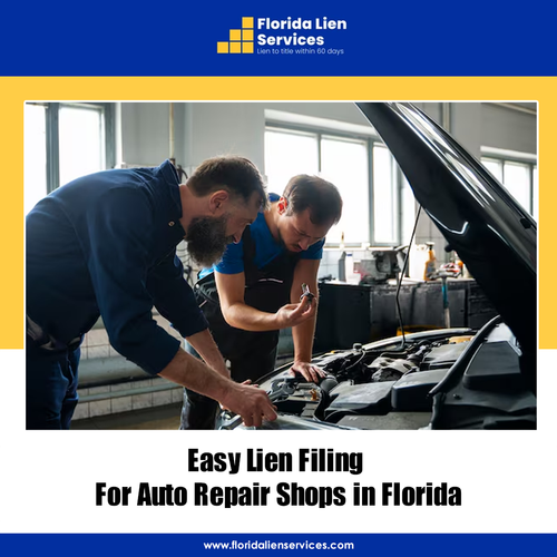 Easy Lien Filing For Auto Repail Shops in Florida.png