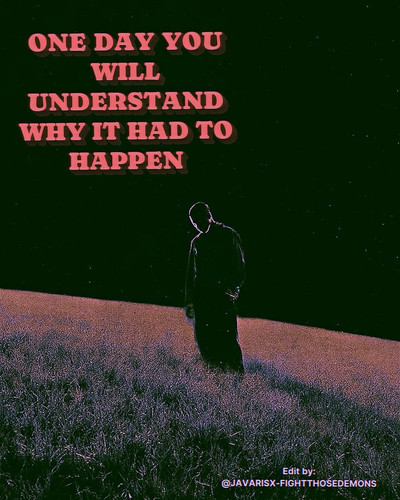 You Will Understand Soon