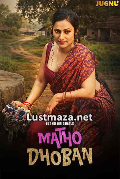Matho (2026) S01 E01-E02 Jugnu App Hindi Hot Web Series | WEB-DL X264 1080p 720p 480p | Download