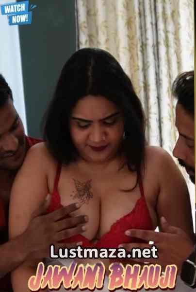 Jawani Bhauji (2026) Uncut Hindi Hot Short Film | WEB-DL X264 1080p Download