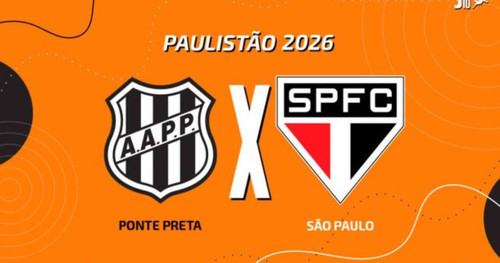 Ponte Preta x São Paulo decisão no Paulistão!! Saiba onde assistir!