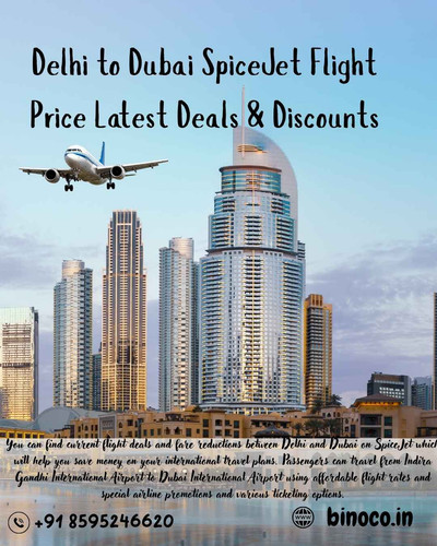 Delhi to Dubai SpiceJet Flight Price Latest Deals & Discounts.jpg