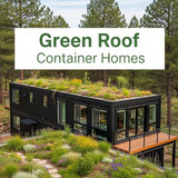 Vertical Pintereststyle image of container home with green roof garden Centered overlay text reads G