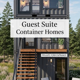 Vertical Pintereststyle image of container home with guest suite Centered overlay text reads Guest S