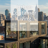 Vertical Pintereststyle image of container home with urban rooftop garden Centered overlay text read