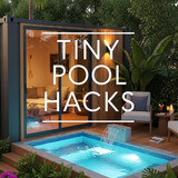 Vertical Pintereststyle image of container home with tiny pool Centered overlay text reads Tiny Pool