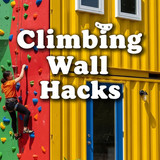 Vertical Pintereststyle image of container home with climbing wall Centered overlay text reads Climb