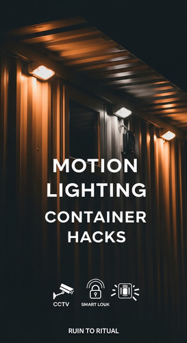 Vertical Pintereststyle image of container home with motion lighting Centered overlay text reads Mot.jpg