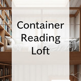 Vertical Pintereststyle image of container home with reading loft Centered overlay text reads Contai