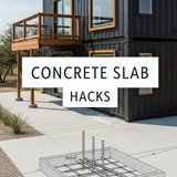 Vertical Pintereststyle image of container home with concrete slab foundation Centered overlay text 