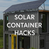 Vertical Pintereststyle image featuring a container home with rooftop solar panels and centered over