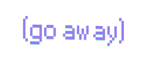 go away.png