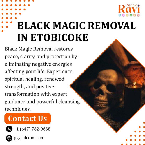 Trusted Expert for Black Magic Removal in Etobicoke.jpg