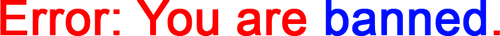 you are banned full.png