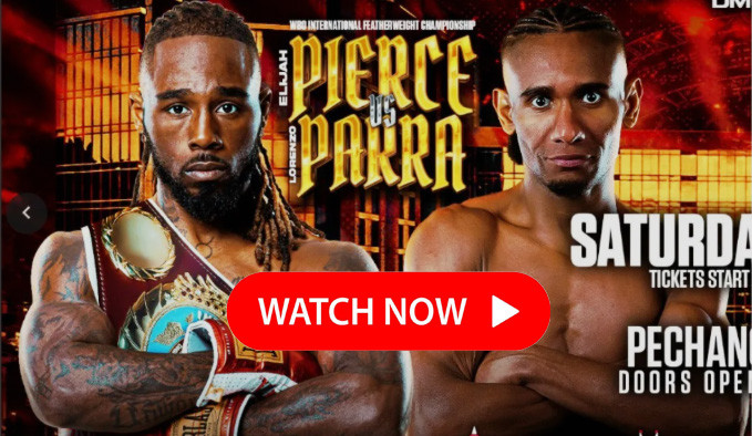 Pierce vs Parra Live