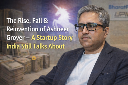 The Rise, Fall & Reinvention of Ashneer Grover – A Startup Story India Still Talks About.png