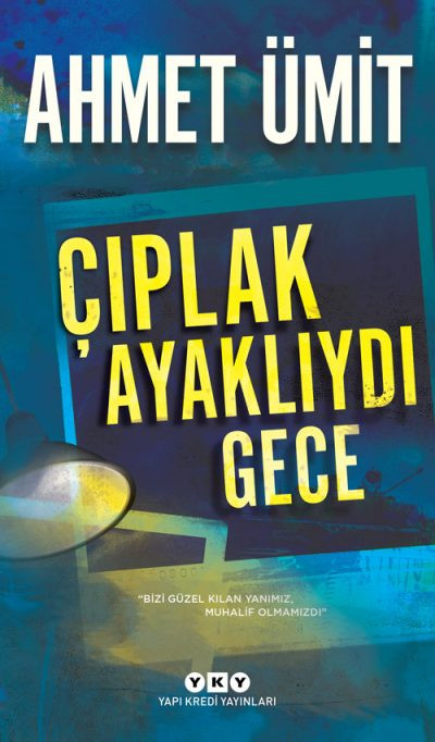 Ciplak Ayakliydi Gece 1 400x682.jpg