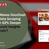 What Makes DoorDash Food Data Scraping Deliver 42 Deeper Restaurant Insights Effectively