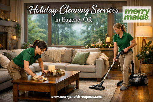Holiday Season in Eugene, Oregon: Cozy Gatherings & Festive Home Cleaning Tips.png