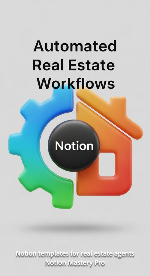 Abstract 3D icon of a gear and a house with a central Notion logo Overlay Automated Real Estate Work.jpg