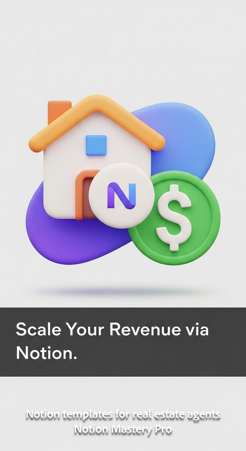 Abstract 3D icon of a house and a dollar sign with a central Notion logo Overlay Scale Your Revenue .jpg