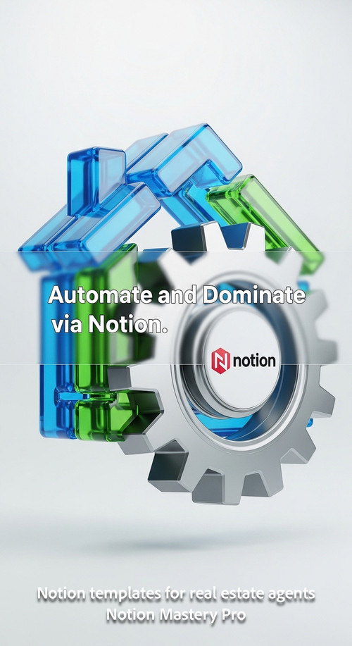 Abstract 3D icon of a house and a gear with a central Notion logo Overlay Automate and Dominate via .jpg