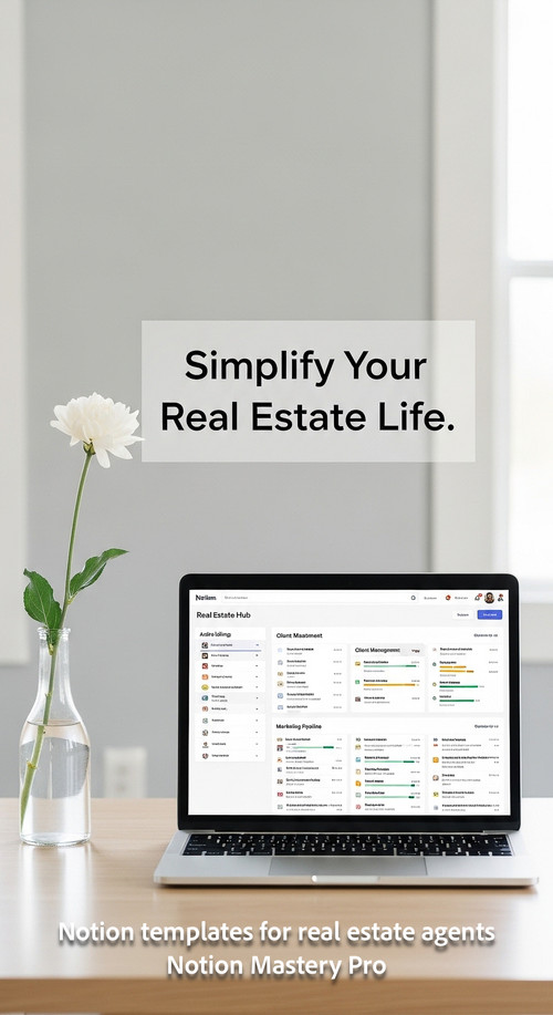 Minimalist desk with a single flower and a laptop showing a Notion realtor dashboard Overlay Simplif.jpg