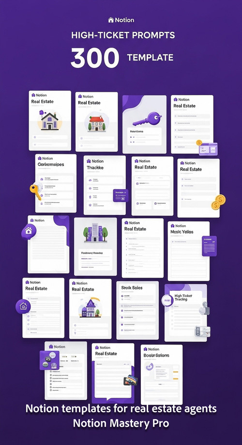 Here are the next 300 prompts for your Notion Real Estate templates maintaining the HighTicket SaaS .jpg