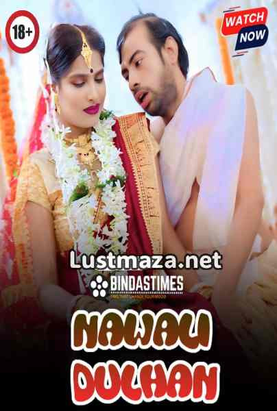 Nawali Dulhan (2026) Uncut Hindi Hot Short Film | WEB-DL X264 1080p Download