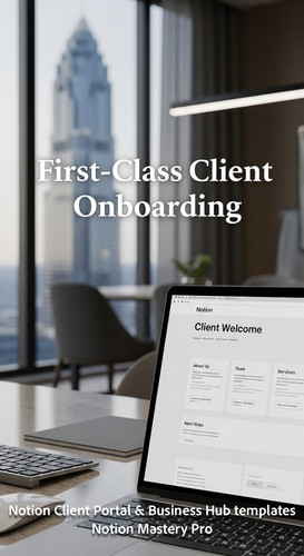 127 Blurred background of a sleek highrise office foreground laptop showing a Notion Client Welcome .jpg