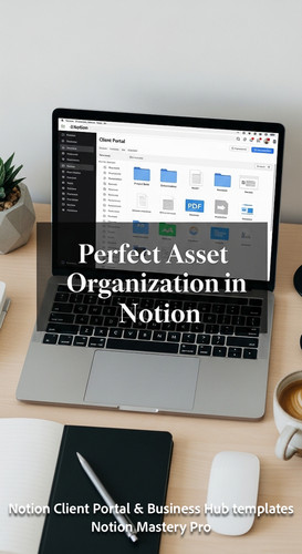 43 Topdown desk shot MacBook showing a Notion Client Portal with a clean file manager Overlay Perfec.jpg