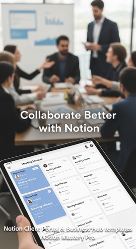 142 Blurred background of a team meeting foreground tablet showing a Notion Meeting Minutes gallery .jpg