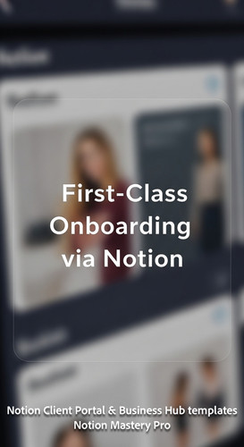 317 Closeup of a smartphone displaying a Notion Onboarding Portal entry for a client Overlay FirstCl.jpg