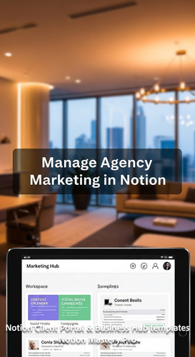 78 Blurred luxury office interior foreground tablet showing a Notion Marketing Hub Overlay Manage Ag.jpg