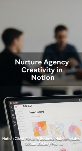 84 Blurred background of a creative session foreground screen with a Notion Inspo Board Overlay Nurt.jpg