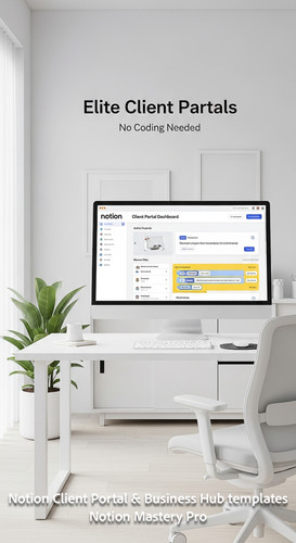 371 Minimalist white office with a monitor displaying a Notion Client Portal Dashboard UI Overlay El.jpg